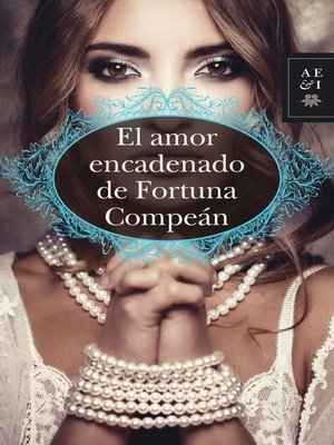 cover image of El amor encadenado de Fortuna Compeán